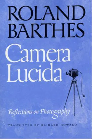 Roland Barthes: Camera Lucida (1982)