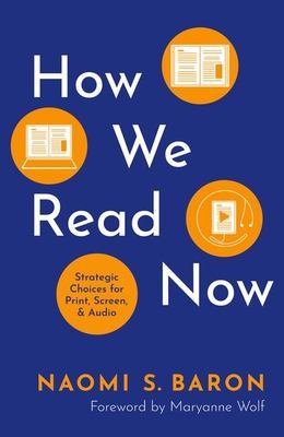 How We Read Now (2022, Oxford University Press, Incorporated)