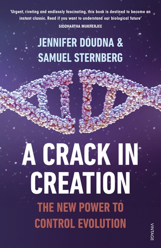 Crack in Creation (2018, Penguin Random House)