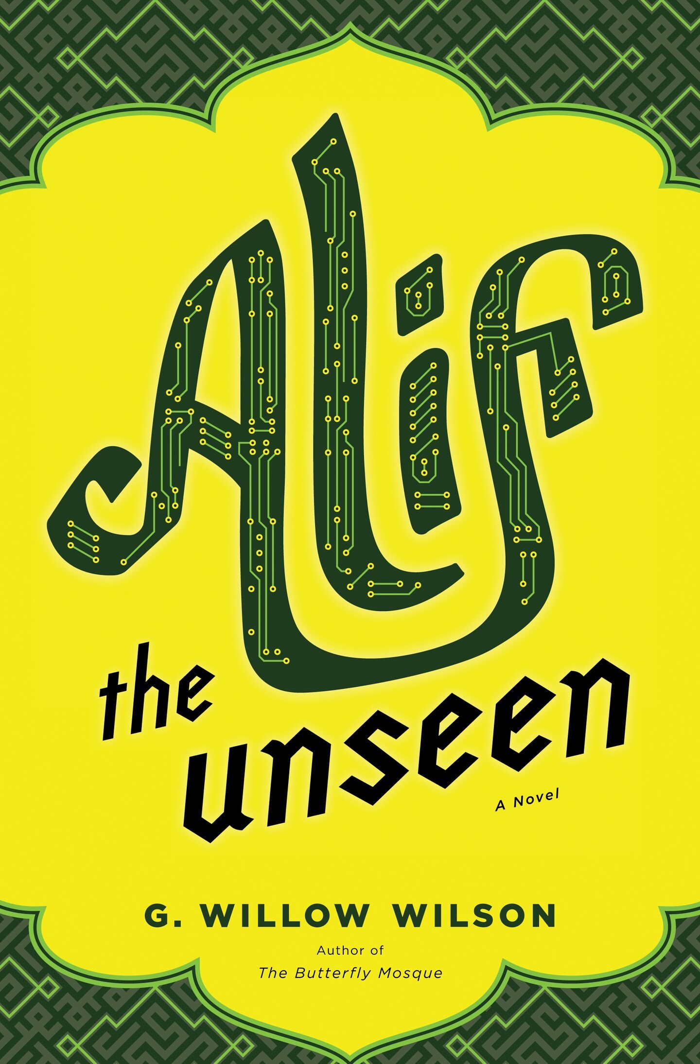 G. Willow Wilson: Alif the Unseen (Hardcover, 2012, Grove Press)