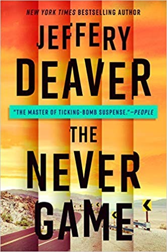 Jeffery Deaver: The Never Game (2019, G.P. Putnam's Sons)