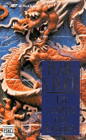 La estirpe del Dragon/Dragon's Seed (Paperback, Spanish language, 1994, Plaza & Janes Editores, S.A.)