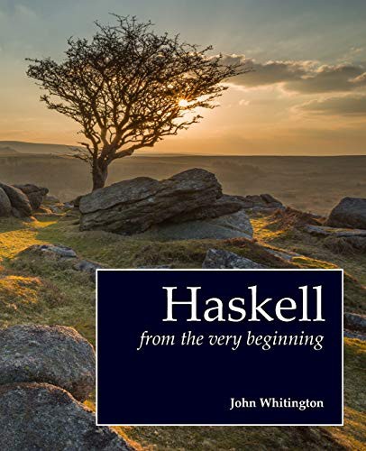 John Whitington: Haskell from the Very Beginning (Paperback, Coherent Press)