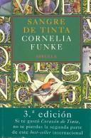 Cornelia Funke: Sangre de Tinta / Ink Blood (Las Tres Edades / the Three Ages) (Paperback, Siruela)