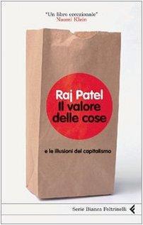 Il valore delle cose e le illusioni del capitalismo (Italian language, 2010)