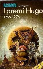 Isaac Asimov: I premi Hugo 1955-1975 (Hardcover, Italiano language, 1980, Euroclub)