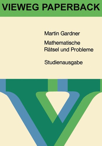 Mathematische Rätsel und Probleme (German language, 1968, Vieweg Verlag, Friedr, & Sohn Verlagsgesellschaft mbH)