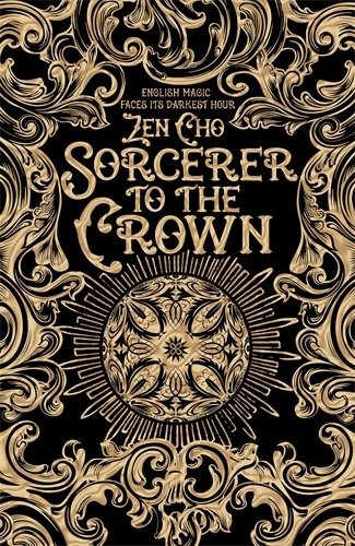 Sorcerer to the Crown (Sorcerer Royal trilogy) (2012, Macmillan)