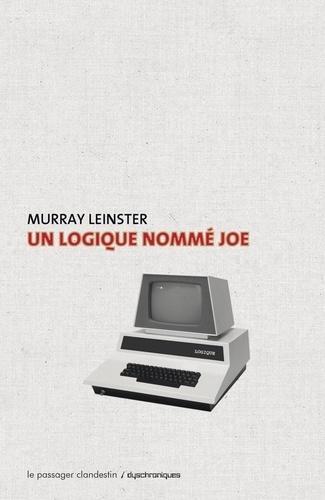 Murray Leinster: Un logique nommé Joe (French language, Le Passager Clandestin)