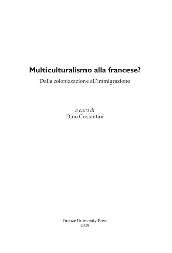 Dino Costantini: Multiculturalismo alla francese? (Italian language, 2009, Firenze University Press)