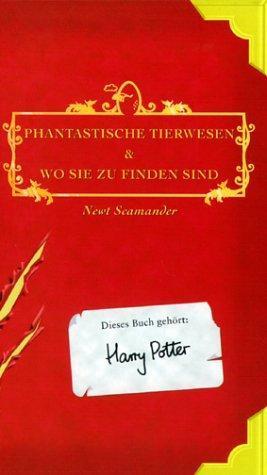 Harry Potter: Phantastische Tierwesen und wo sie zu finden sind : Sonderausgabe (German language)