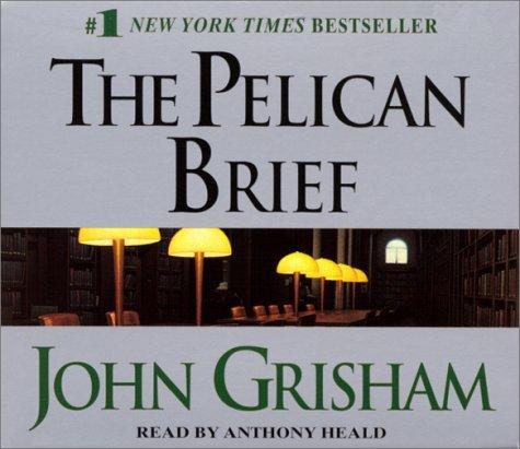 The Pelican Brief (John Grishham) (AudiobookFormat, 2001, Random House Audio)