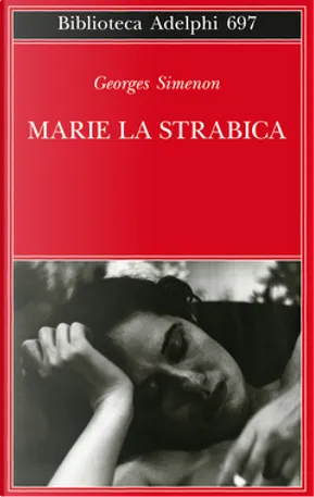 Marie la strabica (Paperback, italiano language, 2019, Adelphi)
