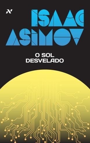 O Sol Desvelado (Portuguese language, 2014, Aleph)