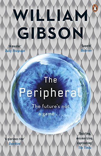 The Peripheral (Paperback, 2015, Penguin Books, Limited)