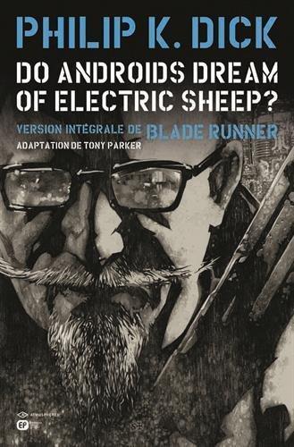 Do Androids Dream Of Electric Sheep? Tome 3 (French language)