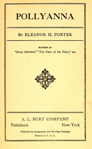 Eleanor Hodgman Porter: Pollyanna (1913, A. L. Burt Co.)