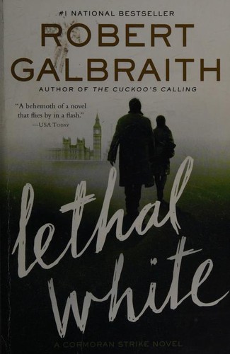 Lethal White (2019, Little Brown & Company)