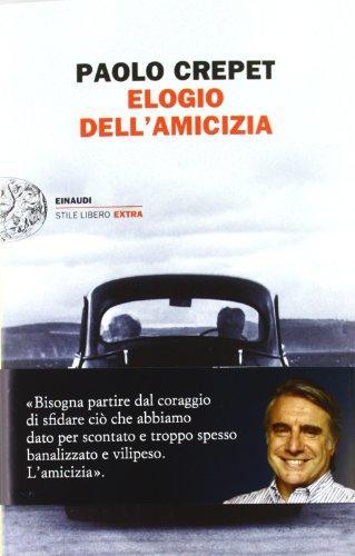 Elogio dell'amicizia (Italian language, 2012)