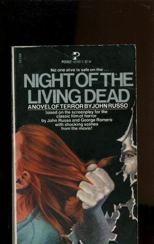 John A. Russo: Night of the Living Dead (Paperback, 1981, Pocket, Brand: Pocket)