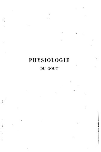 Physiologie du goût (French language, 1975, Hermann)