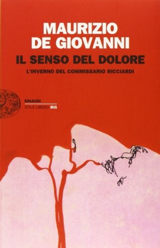 Il senso del dolore (Paperback, 2012, Einaudi)