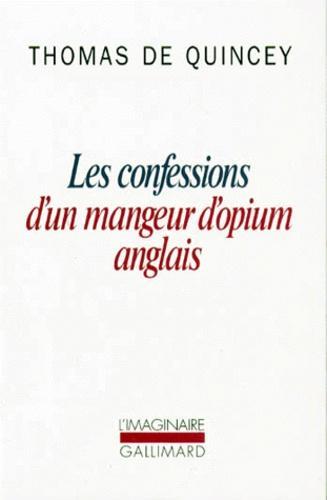 Les Confessions d'un mangeur d'opium anglais (French language, 2016, Éditions Gallimard)