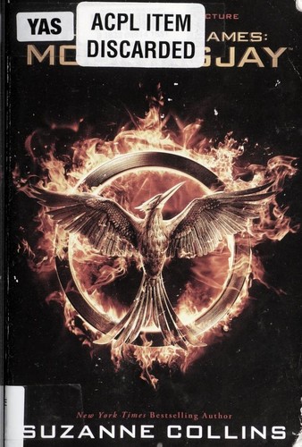 Suzanne Collins: Mockingjay (2014, Scholastic, Incorporated)