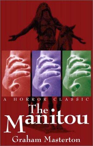 Graham Masterton: The manitou (2001, Olmstead Press)