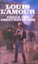 Under the Sweetwater Rim (Hardcover, 1999, Tandem Library)