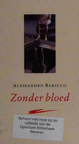 Zonder bloed (Dutch language, 2003, De Geus)