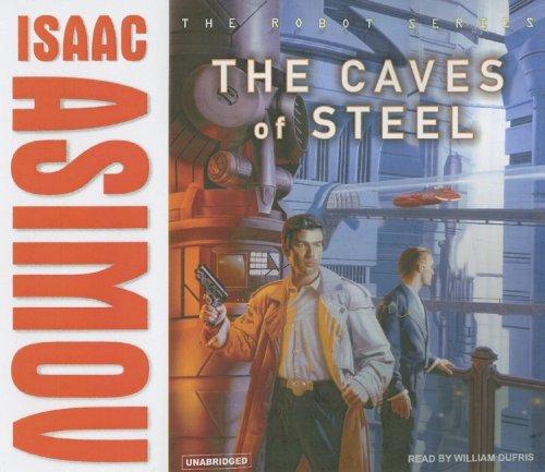 The Caves of Steel (Robot (Tantor)) (AudiobookFormat, 2007, Tantor Media)