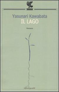 Yasunari Kawabata: Il lago (Italian language, 2005)