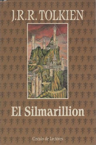 El Silmarillion (Hardcover, Spanish language, 1991, Circulo de Lectores)