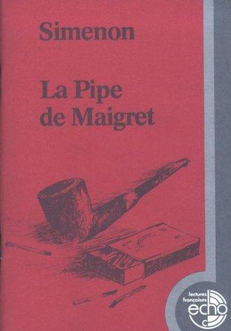 Georges Simenon: La Pipe de Maigret. (Paperback, 1996, Klett)