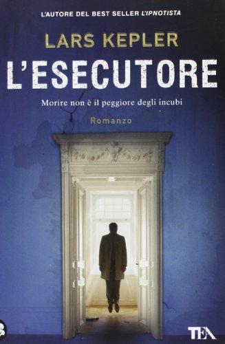 Lars Kepler: L'esecutore (Italian language, 2012)