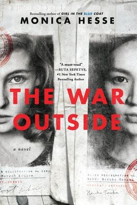 Monica Hesse: The War Outside (Paperback, 2019, Little, Brown and Company)