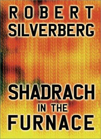 Shadrach in the Furnace (Paperback, 2004, I Books)