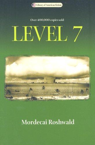 Mordecai Roshwald: Level 7 (2004, University of Wisconsin Press)