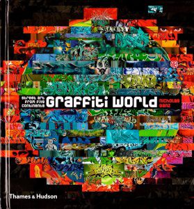 Nicholas Ganz: Graffiti World (Hardcover, 2004, Thames and Hudson)