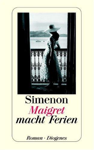 Maigret macht Ferien (Paperback, German language, 2001, Diogenes Verlag)