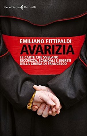 Emiliano Fittipaldi: Avarizia (Italian language, 2015, Feltrinelli)