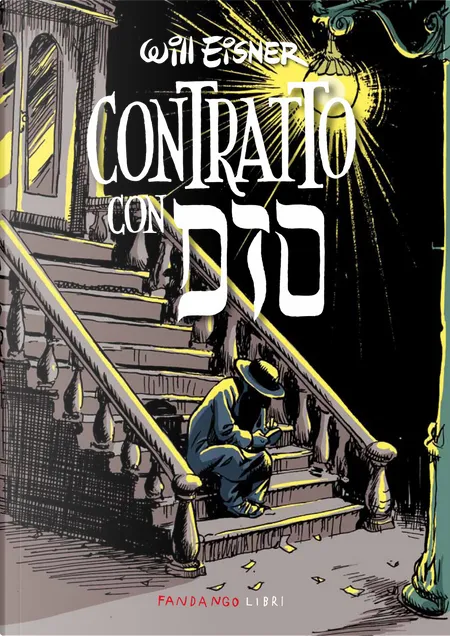 Contratto con Dio (Paperback, italiano language, Fandango Libri)