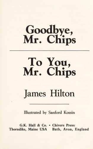 James Hilton: Goodbye, Mr. Chips (1995, G.K. Hall, Chivers Press)