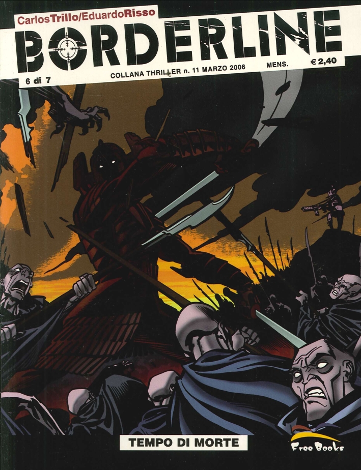 Carlos Trillo, Eduardo Risso: Borderline Vol. 6 (Paperback, Italian language, 2006, Free Books)