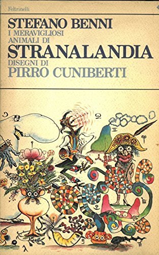 I meravigliosi animali di Stranalandia (Italian language, 1984, Feltrinelli)