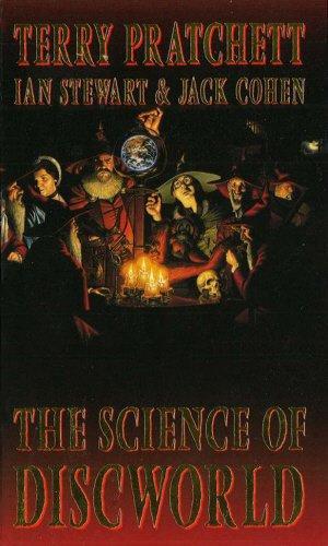 Terry Pratchett, Ian Stewart, Jack Cohen: The Science of Discworld (2000)