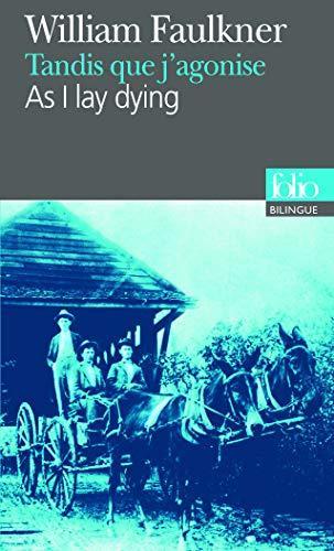 William Faulkner, Faulkner: Tandis que j'agonise (Paperback, French language, 1990, Éditions Gallimard)