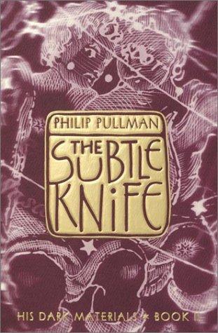 The Subtle Knife (His Dark Materials, Book 2) (Paperback, 2002, Knopf Books for Young Readers)