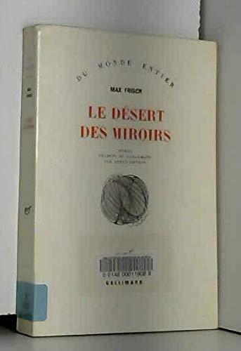 Max Frisch: Le désert des miroirs (French language)